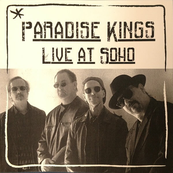 Paradise Kings Live at Soho Album Cover